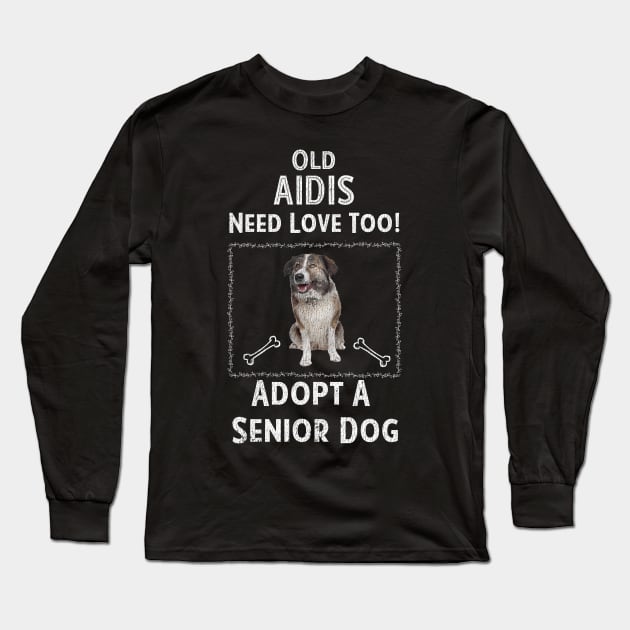 Senior Dog Adoption T-Shirt for Aidi Dog Lovers Long Sleeve T-Shirt by bbreidenbach